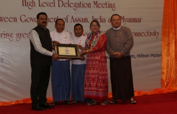 High Level Meeting between Government of Assam and Myanmar for exploring greater Economic Cooperation and Connectivity in Hotel Hilton Mandalay on 2 July 2019